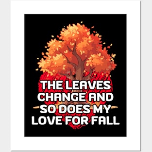 Love Autumn: A Colorful Ode to Changing Leaves Posters and Art